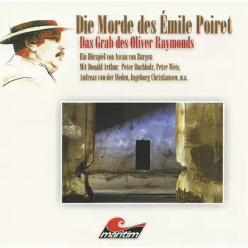 Die Morde des ?milie Poiret, Folge 4: Das Grab des Oliver Raymonds
