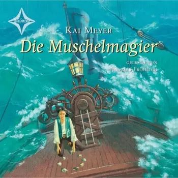 Die Muschelmagier - Wellenl?ufer, Teil 2 (gek?rzt)