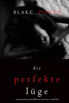 Die Perfekte L?ge