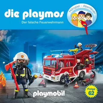 Die Playmos - Das Original Playmobil H?rspiel, Folge 62: Der falsche Feuerwehrmann