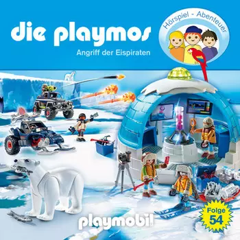 Die Playmos - Das Original Playmobil H?rspiel, Folge 54: Angriff der Eispiraten