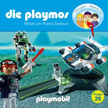 Die Playmos - Das Original Playmobil H?rspiel, Folge 29: Wirbel um Planet Zentauri
