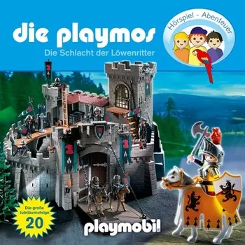 Die Playmos - Das Original Playmobil H?rspiel, Folge 20: Die Schlacht der L?wenritter