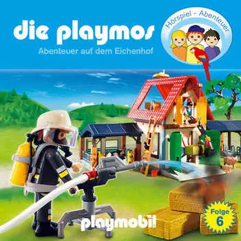 Die Playmos - Das Original Playmobil H?rspiel, Folge 6: Abenteuer auf dem Eichenhof