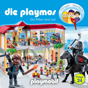 Die Playmos - Das Original Playmobil H?rspiel, Folge 24: Die Ritter sind los!