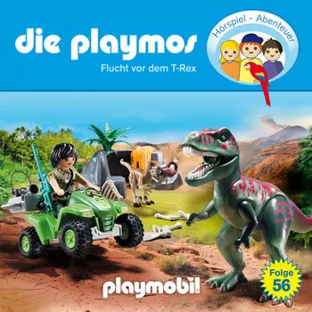 Die Playmos - Das Original Playmobil H?rspiel, Folge 56: Flucht vor dem T-Rex
