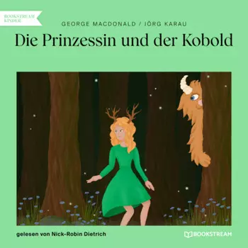 Die Prinzessin und der Kobold (Ungek?rzt)