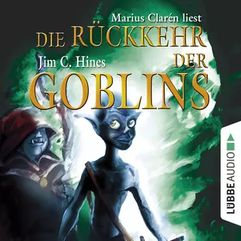 Die R?ckkehr der Goblins, Teil 2 (Gek?rzt)