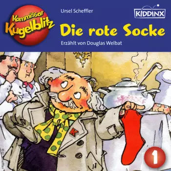 Die rote Socke - Kommissar Kugelblitz, Folge 1 (Ungek?rzt)
