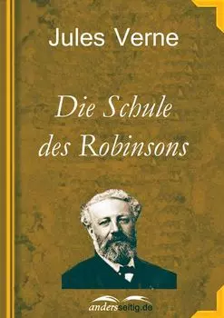 Die Schule des Robinsons
