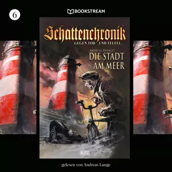 Die Stadt am Meer - Schattenchronik, Folge 6 (Ungek?rzt)