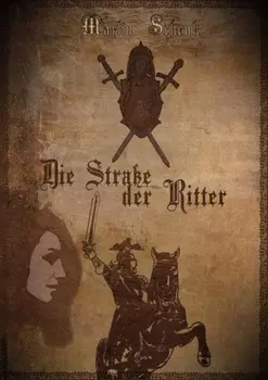 Die Stra?e der Ritter