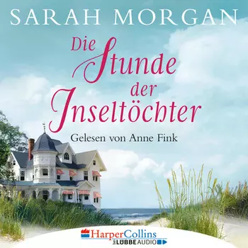 Die Stunde der Inselt?chter (Ungek?rzt)
