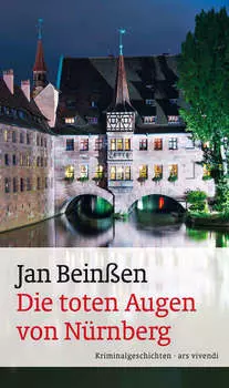 Die toten Augen von N?rnberg (eBook)