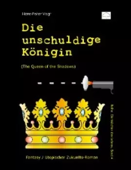 Die unschuldige K?nigin