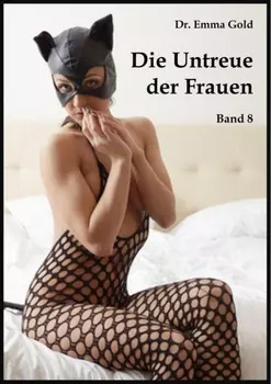 Die Untreue der Frauen (Band 8)