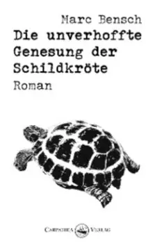 Die unverhoffte Genesung der Schildkr?te