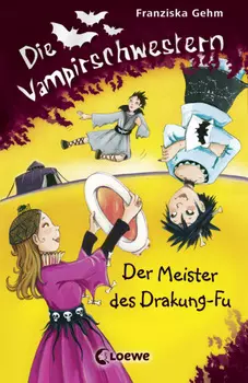 Die Vampirschwestern – Der Meister des Drakung-Fu