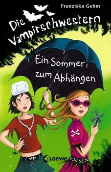 Die Vampirschwestern – Ein Sommer zum Abh?ngen