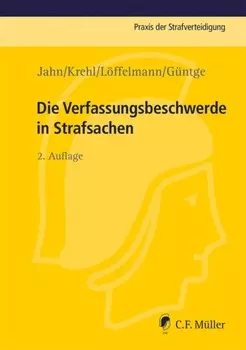 Die Verfassungsbeschwerde in Strafsachen