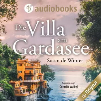 Die Villa am Gardasee (Ungek?rzt)