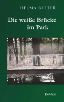 Die wei?e Br?cke im Park