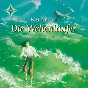 Die Wellenl?ufer - Wellenl?ufer, Teil 1 (gek?rzt)