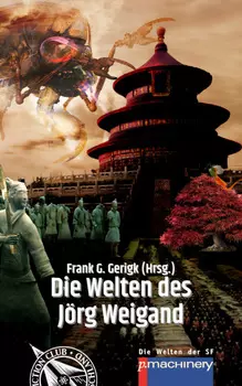 Die Welten des J?rg Weigand
