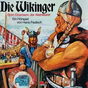 Die Wikinger, Folge 2: Bj?rn Einarsson, der Abenteurer