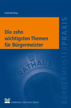 Die zehn wichtigsten Themen f?r B?rgermeister