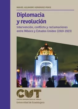 Diplomacia y revoluci?n
