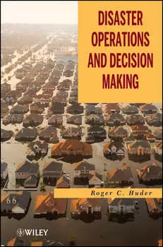 Disaster Operations and Decision Making
