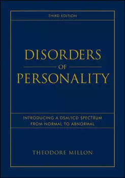 Disorders of Personality. Introducing a DSM / ICD Spectrum from Normal to Abnormal