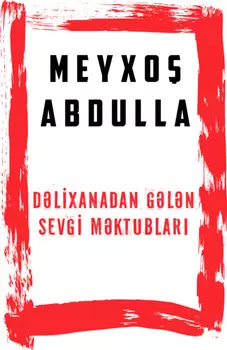 Dlixanadan gln sevgi mktublar