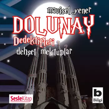 Dolunay Dedektifleri 2 – Dehet Mektuplar