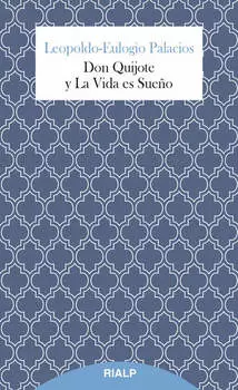 Don Quijote y La Vida es Sue?o