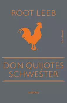 Don Quijotes Schwester (eBook)