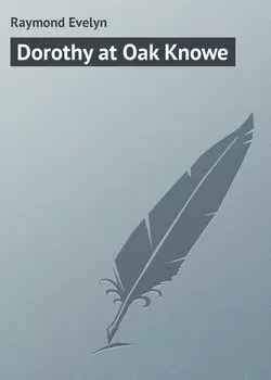 Dorothy at Oak Knowe