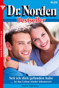 Dr. Norden Bestseller 250 – Arztroman