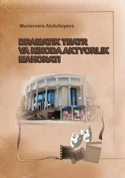 Драматик театр ва кинода актёрлик маорати