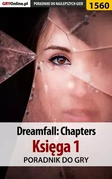 Dreamfall: Chapters - Ksiga 1
