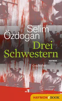Drei Schwestern