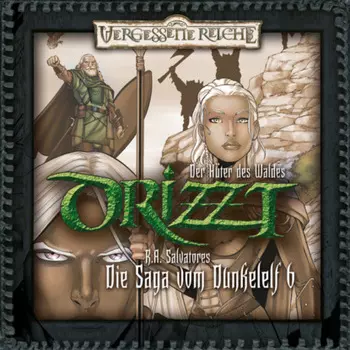 DRIZZT, Folge 6: Der H?ter des Waldes