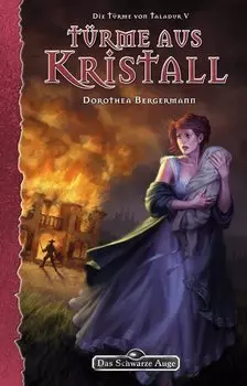 DSA 145: Die T?rme von Taladur 5 - T?rme aus Kristall