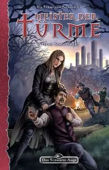 DSA 148: Die T?rme von Taladur 6 - Meister der T?rme