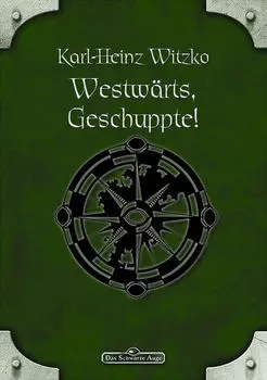 DSA 61: Westw?rts, Geschuppte!