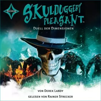 Duell der Dimensionen - Skulduggery Pleasant, Teil 7 (gek?rzt)