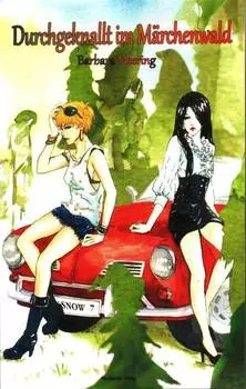Durchgeknallt im M?rchenwald