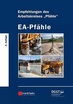 EA-Pf?hle. Empfehlungen des Arbeitskreises «Pf?hle»