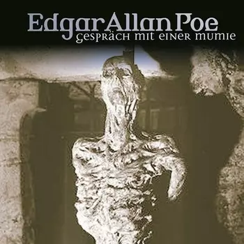 Edgar Allan Poe, Folge 18: Gespr?ch mit einer Mumie